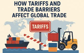 How Tariffs and Trade Barriers Affect Global Trade