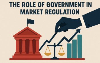 The Role of Government in Market Regulation