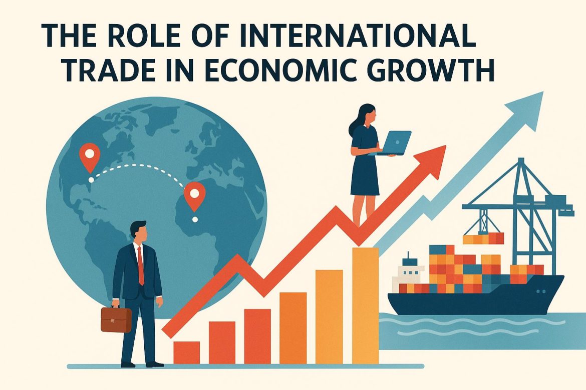 The Role of International Trade in Economic Growth